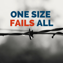 One Size FAILS All
